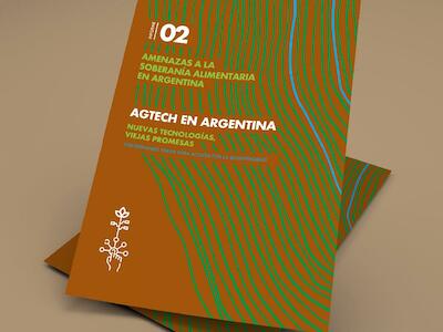Informe #2 - AgTech en Argentina. Nuevas tecnologías, viejas promesas