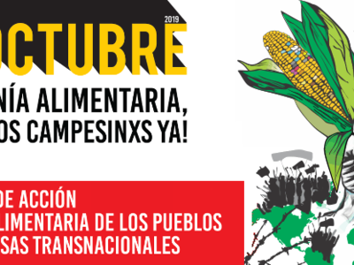 #16Octubre: Llamado de Acción LVC- ¡Soberanía Alimentaria con Derechos Campesinos YA!