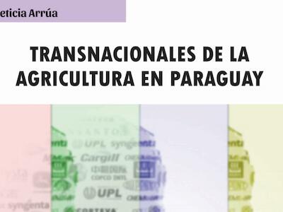 Transnacionales de la agricultura en Paraguay