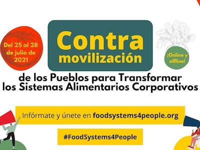 ¡Levántate contra los sistemas alimentarios corporativos!