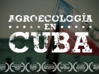 NO AL TPP-11 | Gira por Chile 2019 del documental "Agroecología en Cuba"