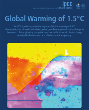 Es aprobado Informe especial del IPCC sobre el calentamiento global, mirando ahora a los 1,5 °C Es aprobado Informe especial del IPCC sobre el calentamiento global, mirando ahora a los 1,5 °C