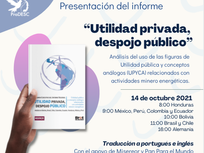 Presentación del informe “Utilidad Privada, Despojo Público”