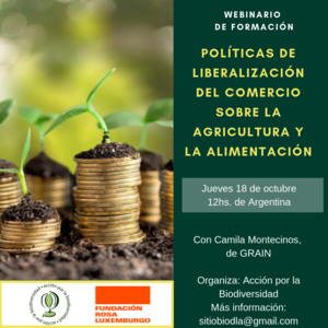 Webinario de formación | Políticas de liberalización del comercio sobre la agricultura y la alimentación Webinario de formación | Políticas de liberalización del comercio sobre la agricultura y la alimentación