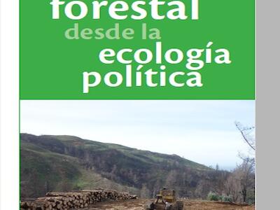 El modelo forestal en Chile desde la ecología política
