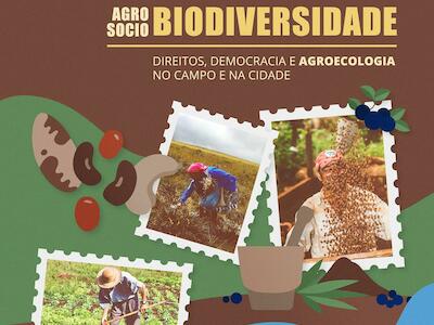 Agro-socio-Biodiversidade: direitos, democracia e agroecologia no campo e na cidade