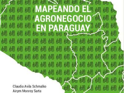 Mapeando el agronegocio en Paraguay