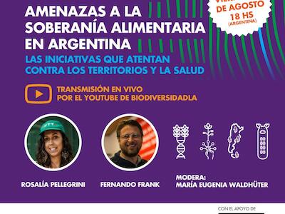 Presentación de la serie "Amenazas a la Soberanía Alimentaria en Argentina"