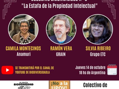 Presentación del Cuaderno Biodiversidad #6 - La estafa de la "Propiedad Intelectual" 