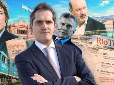 Lobby minero: con tráfico de influencias la inglesa Río Tinto se convirtió en la mayor minera de litio
