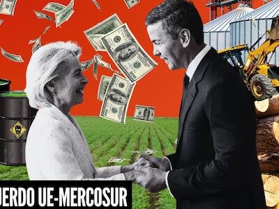 UE-Mercosur: las asimetrías de un acuerdo que beneficia a los mismos de siempre