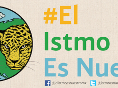 Campaña Global "El Istmo es nuestro" 