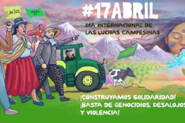 En el Día Internacional de las Luchas Campesinas: ¡Construyamos Solidaridad! ¡Basta de Genocidios, Desalojos y Violencia!