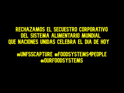 GRAIN y Biodiversidadla rechazan la Cumbre sobre los Sistemas Alimentarios y cerrarán sus sitios web en protesta