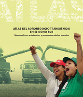 Atlas del agronegocio transgénico en el Cono Sur