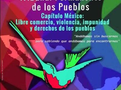 Cobertura especial: Tribunal Permanente de los Pueblos, México