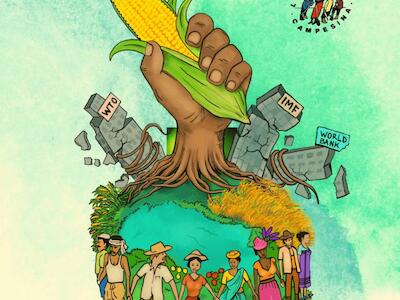 ¡Libertad del hambre, la pobreza, la deuda y la muerte! ¡Libertad de los Tratados de Libre Comercio!