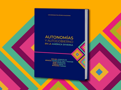 Autonomías y autogobierno en la América diversa