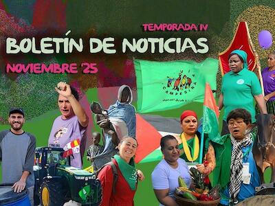 Boletín de noviembre: noticias de las organizaciones miembro de La Vía Campesina en todo el mundo