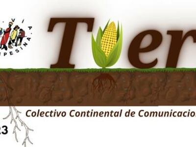 Boletín Tierra edición Rumbo a la 8va Conferencia de La Vía Campesina