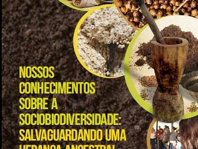 Cartilha Nossos conhecimentos sobre a sociobiodiversidade: salvaguardando uma herança ancestral