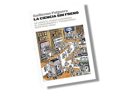 La ciencia sin freno