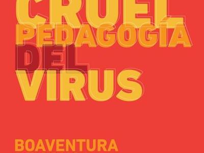La cruel pedagogía del virus