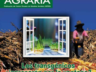 La Revista Agraria #190 | Los transgénicos ¿ingresarán por la ventana?