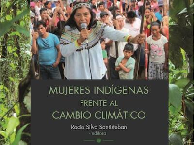 Mujeres indígenas frente al cambio climático