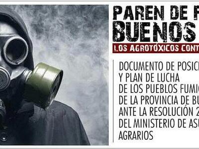 Posición y Plan de lucha de los Pueblos Fumigados de la provincia de Buenos Aires ante la resolución 246/18 del Ministerio de Agroindustria de Buen...