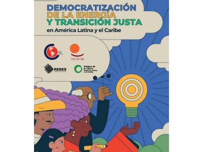 Publicaciones "Transición Justa y Democratización de la Energía" en Brasil, Chile y Honduras