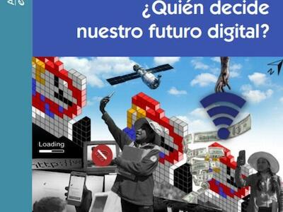 ¿Quién decide nuestro futuro digital? - Revista ALAI #552