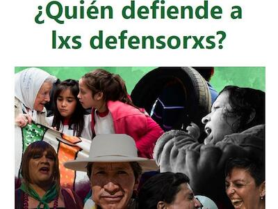 ¿Quién defiende a lxs defensorxs?