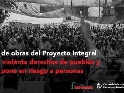 Reinicio de obras del Proyecto Integral Morelos violenta derechos de pueblos y ejidos 
