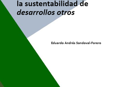 "Sentipensar intercultural", crítica decolonial del "desarrollo"