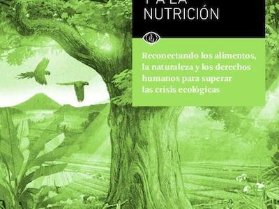 Una reconexión de los alimentos, la naturaleza y los derechos humanos para superar las crisis ecológicas