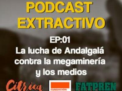 Contaminación informativa - Episodio 01: La lucha de Andalgalá contra la megaminería y los medios