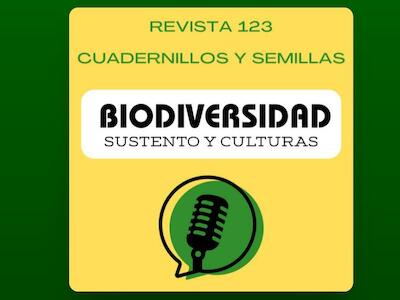 Cuadernillos y Semillas - Podcast de la Revista Biodiversidad
