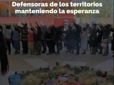 Espacio Social: defensoras de los territorios manteniendo la esperanza