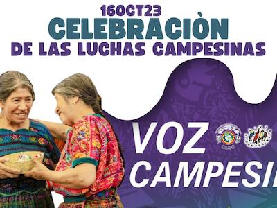 La celebración de las luchas campesinas