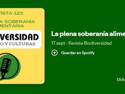 La plena Soberanía Alimentaria - Podcast de la Revista Biodiversidad