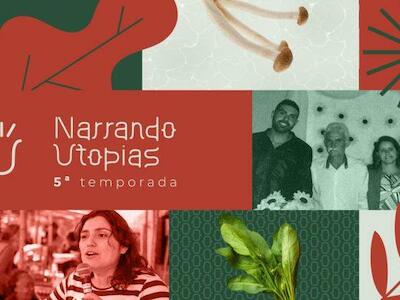 Narrando Utopias: segundo episódio destaca a agroecologia como resposta às enchentes