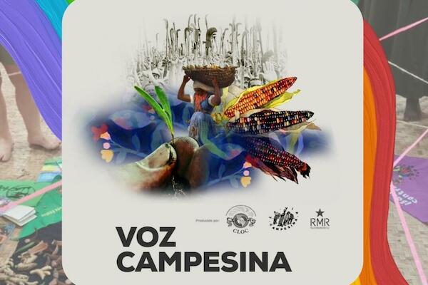 Voz Campesina 93: La Articulación de Diversidades de la CLOC – La Vía Campesina