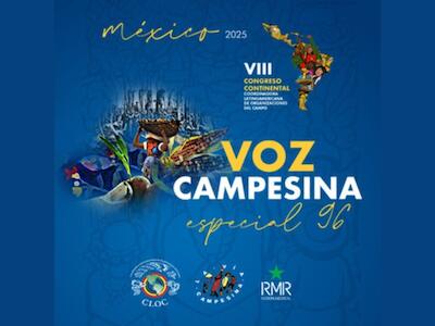 Voz Campesina No. 96 - Edición Especial desde el VIII Congreso de la CLOC-Vía Campesina