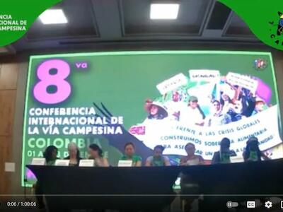8va Conferencia de La Vía Campesina en video: Resultados y Perspectivas
