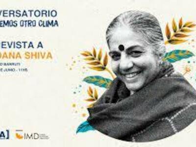 Conversatorio "activemos otro clima": entrevista a Vandana Shiva