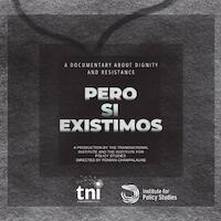 Pero Sí Existimos: un documental
