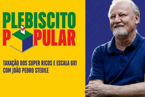 Plebiscito Popular | Taxação dos Super Ricos e Escala 6×1 com João Pedro Stedile