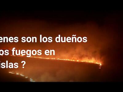 ¿Quienes son los dueños de los fuegos en las islas?