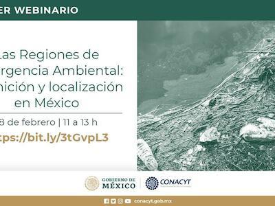 Webinario Científico - "Las Regiones de Emergencia Ambiental: definición y localización en México"
